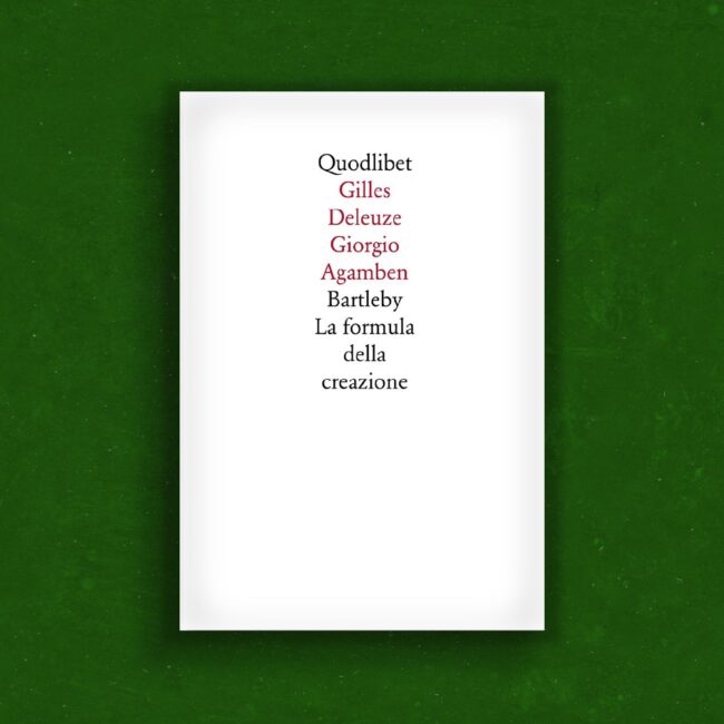 copertina del libro Bartleby, la formula della creazione - Gilles Deleuze, Giorgio Agamben