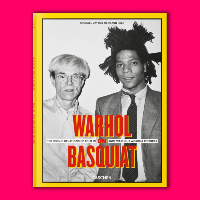 Copertina Warhol on Basquiat. The Iconic Relationship Told in Andy Warhols Words and Pictures TASCHEN