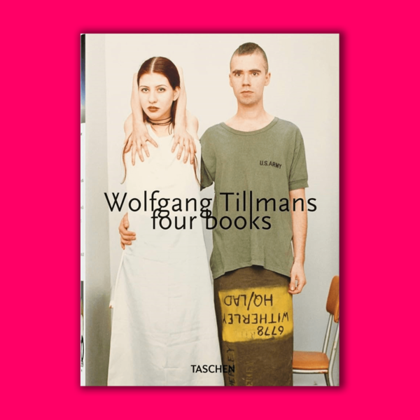 Wolfgang Tillmans. four books. 40th Ed. TASCHEN