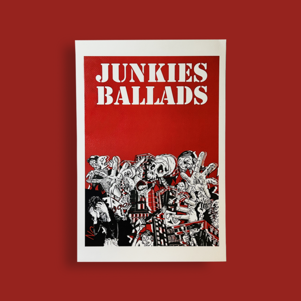Poster tratto da "Junkies Ballads Voci di Periferia" di Mirko Orlando. Firmato dall'Autore