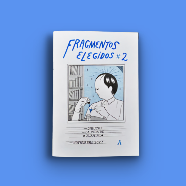"Fragmentos Elegidos #2" - Andrès Magan