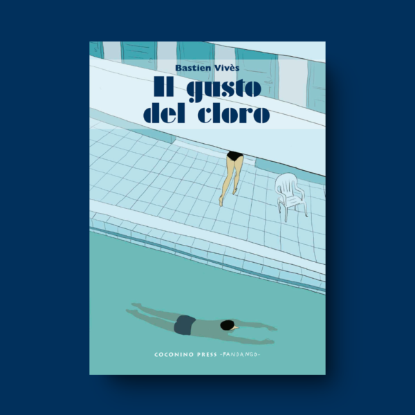 Il gusto del cloro fumetto di B.Vivès pubblicato con la casa editrice Coconino press