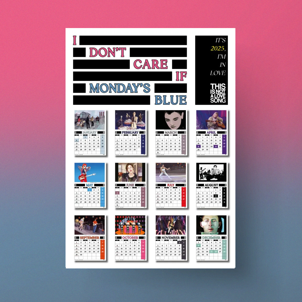 Calendario 2025 - I Don’t Care If Monday’s Blue - TINALS 3 I don't care if Monday's blue - TINALS