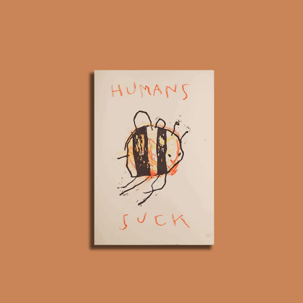 "Humans Sucks" - Poster di Urka