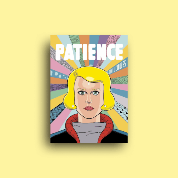 "Patience"- Daniel Clowes