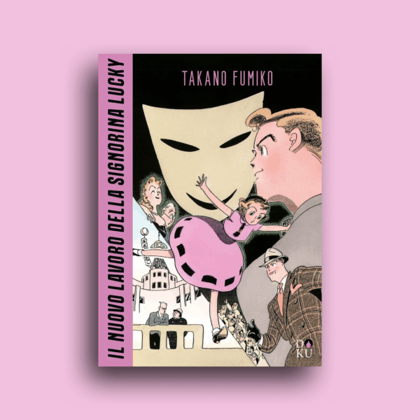"Il nuovo lavoro della signorina Lucky" - Fumiko Takano