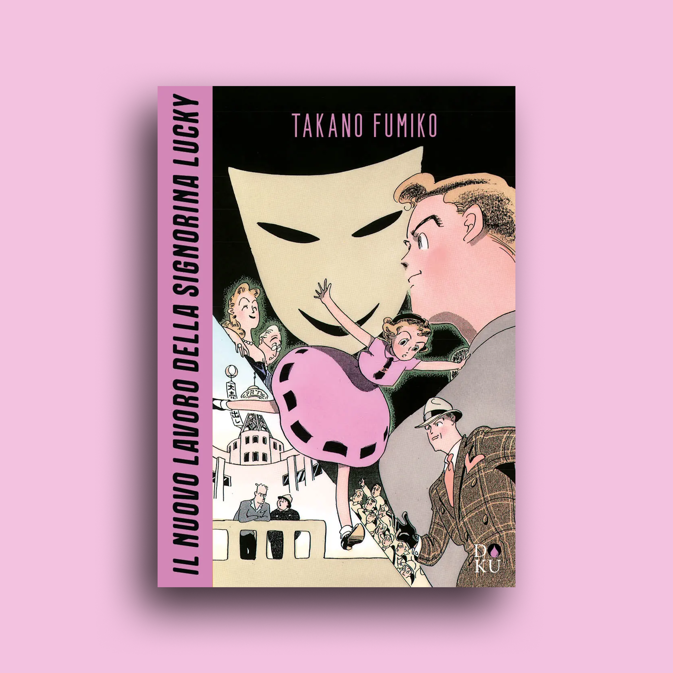 "Il nuovo lavoro della signorina Lucky" - Fumiko Takano 1 "Il nuovo lavoro della signorina Lucky" - Fumiko Takano