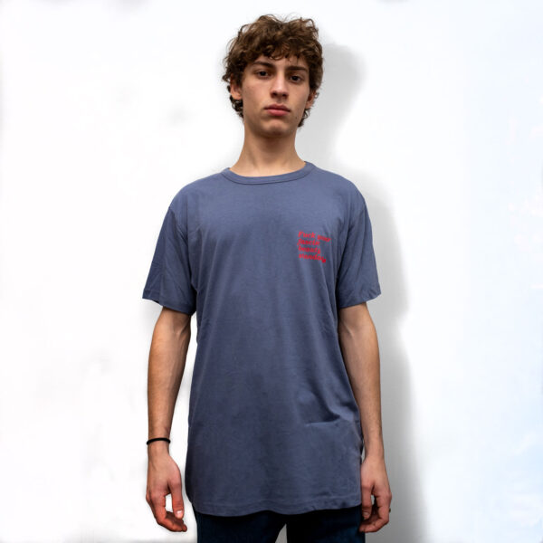 "Fuck your fascist beauty standards" Light Blue- T-shirt by Anna Fietta