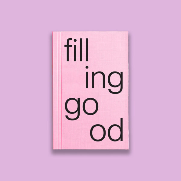 Filling good notebook colore rosa, con la scritta nera "Filling good"