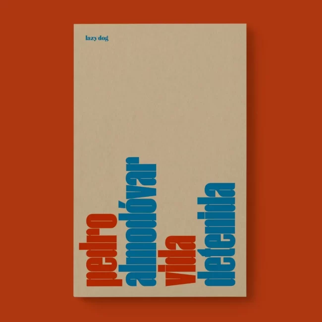 Vita detenida Pedro Almodóvar Simone Azzoni Lazy Dog