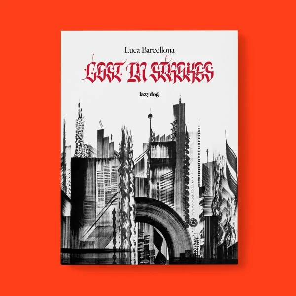 Cover lost in strokes Luca Barcellona lazy dog press