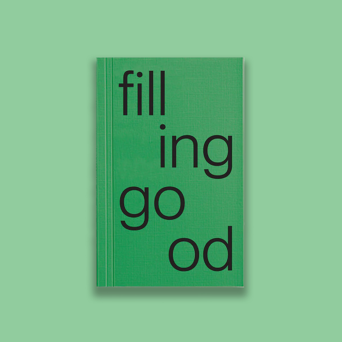 Filling Good Notebook verde 1 Filling Good Notebook colore verde, con la scritta nera "Filling Good"