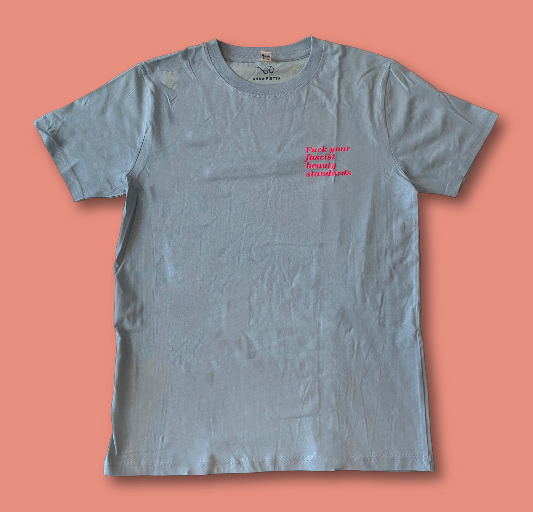 "Fuck your fascist beauty standards" Charcoal Grey- T-shirt by Anna Fietta 1 t shirt grey