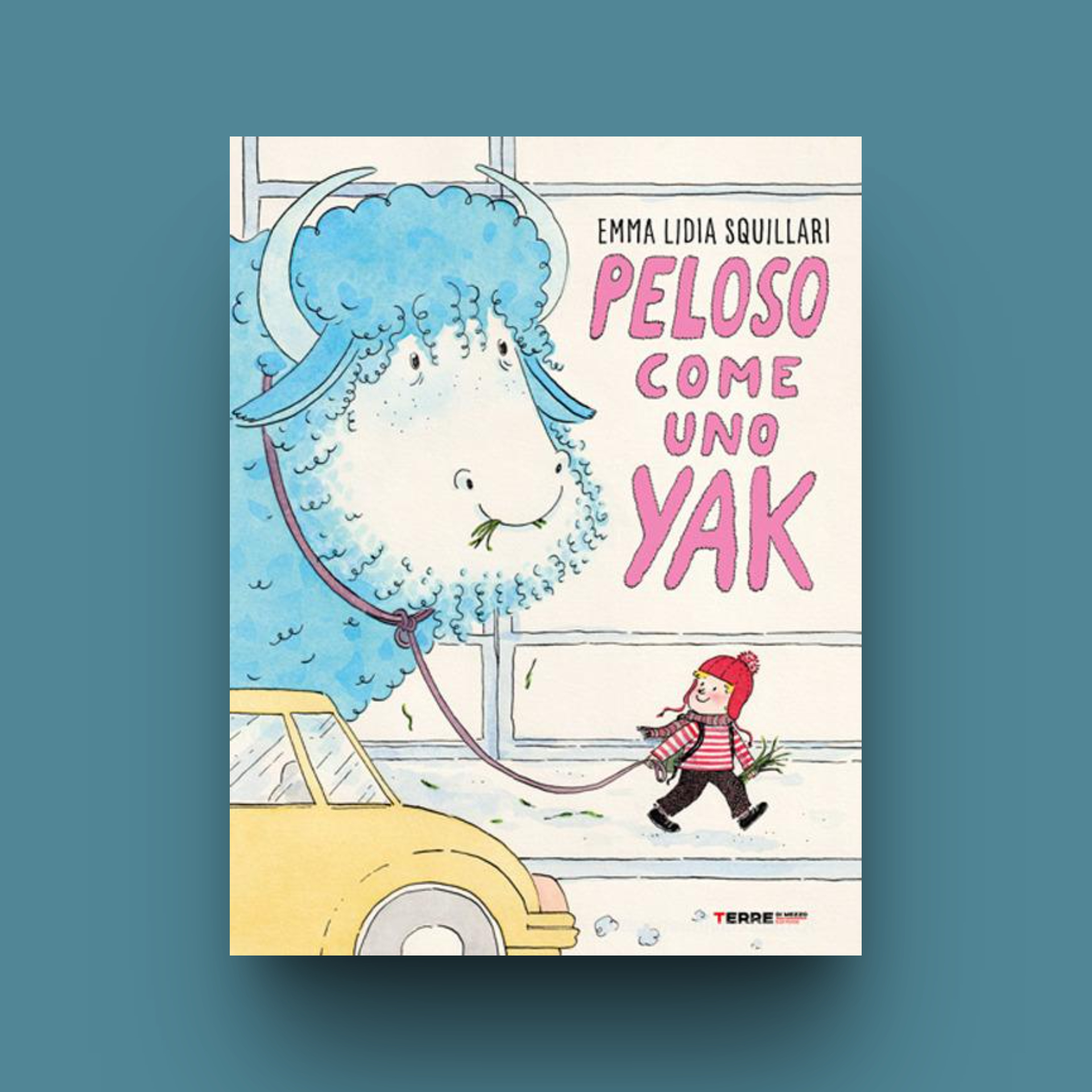 "Peloso come uno yak" - Emma Lidia Squillari