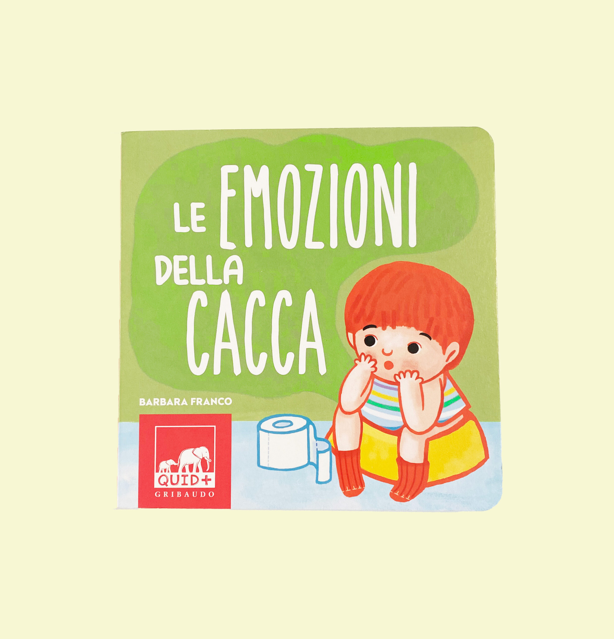 Le emozioni della cacca - Barbara franco