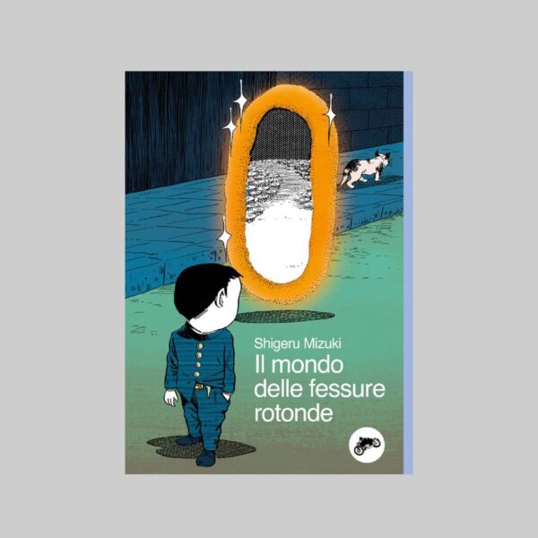 IL-MONDO-DELLE-FESSURE-ROTTONDE-SHIEGERU-MIZUKI-