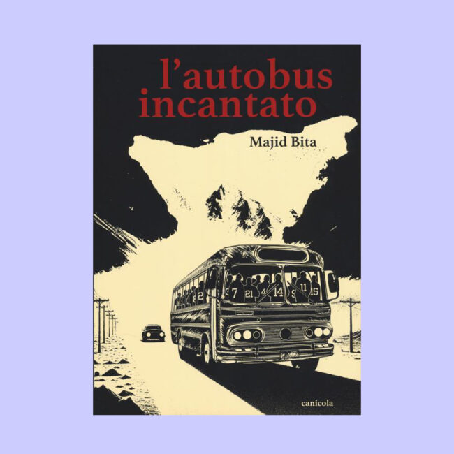 L'AUTOBUS INCANTATO , MAJID BITA